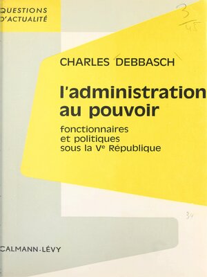 cover image of L'administration au pouvoir